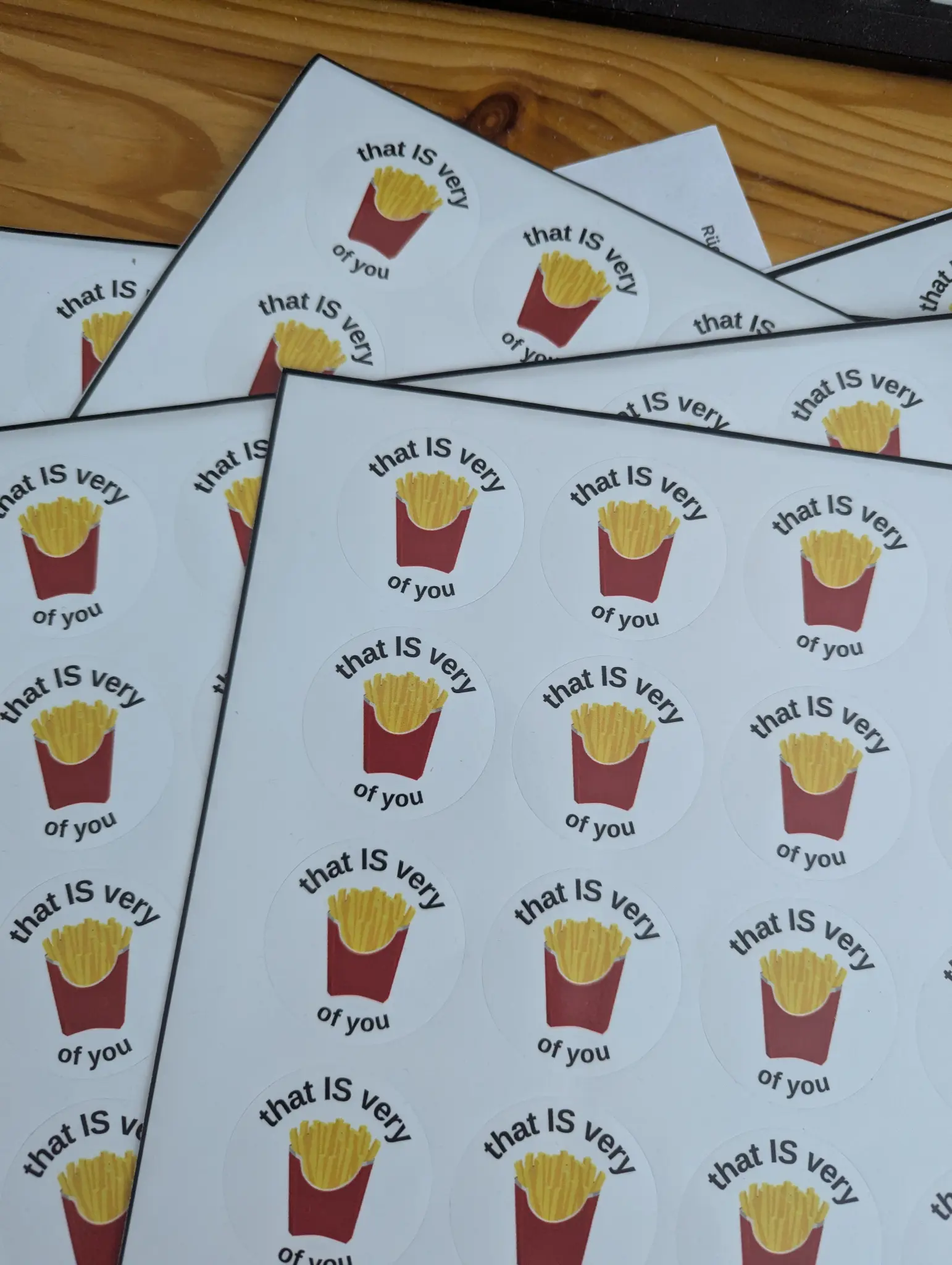 5 sheets of 20 round "that IS very 🍟 of you" stickers
